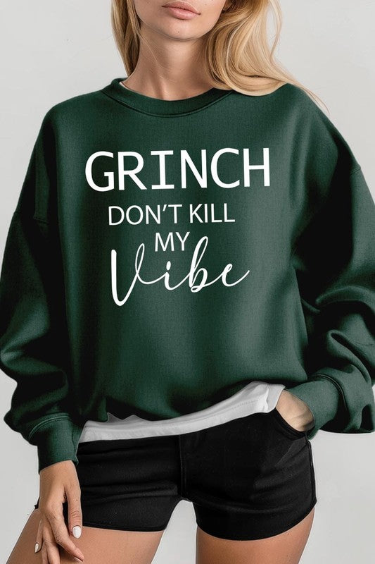 GRINCH DON'T KILL MY VIBE GRAPHIC SWEATSHIRT
