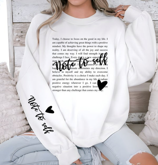 NOTE TO SELF CREW SWEATSHIRT